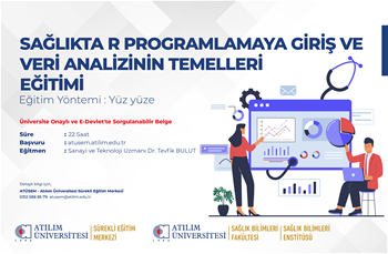 Sağlıkta R Programlamaya Giriş ve Veri Analizinin Temelleri Eğitimi