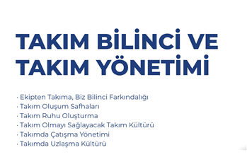 Takım Bilinci ve Takım Yönetimi