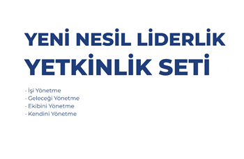 Yeni Nesil Liderlik Yetkinlik Seti